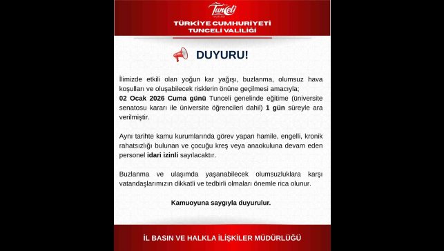 Tunceli'de eğitime 1 gün daha ara verildi