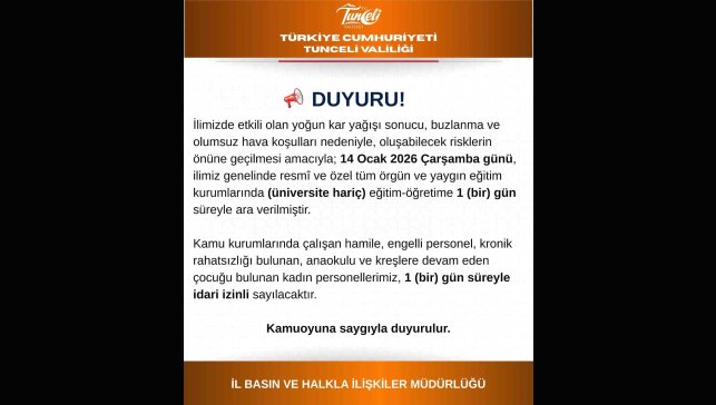 Tunceli'de eğitime 1 gün daha ara verildi