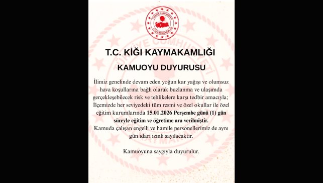 Kiğı ilçesinde eğitime 1 gün ara verildi