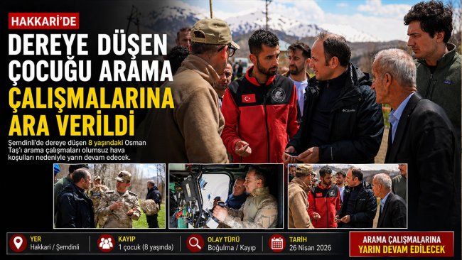 Hakkari Şemdinli'de dereye düşen 8 yaşındaki çocuk için aramalara hava engeli