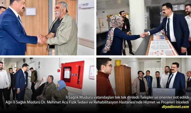 Ağrı İl Sağlık Müdürü Mehmet Acu Hastaneyi İnceledi, Vatandaşların Taleplerini Dinledi