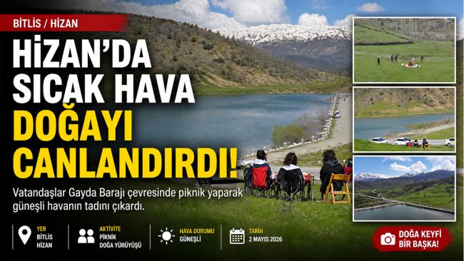 Hizan'da güneşli hava Gayda Barajı çevresindeki piknik alanlarını doldurdu