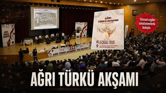 Ağrı Türkü Akşamı Yoğun İlgi Gördü