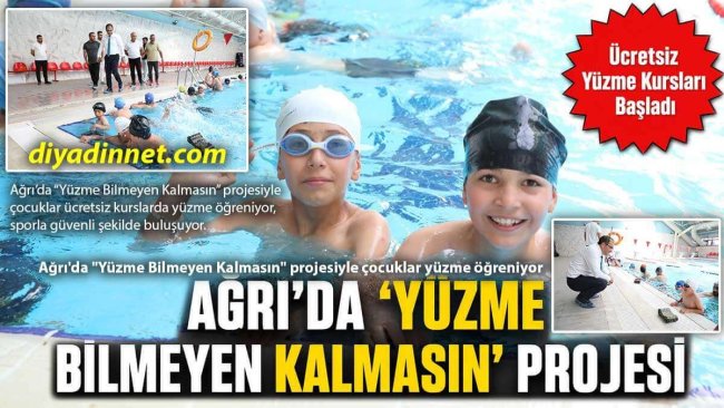 Ağrı'da Çocuklara Ücretsiz Yüzme Eğitimi: "Yüzme Bilmeyen Kalmasın" Projesi Başladı