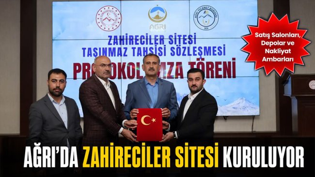 Ağrı Ticaret Borsası ile İl Özel İdaresi Zahireciler Sitesi İçin Yer Tahsisi Sözleşmesi İmzaladı