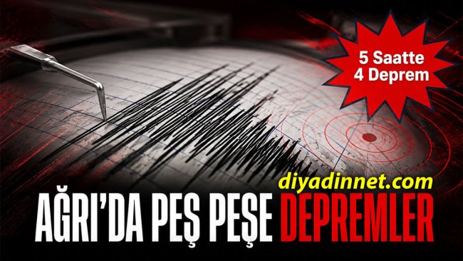 Ağrı Merkezde 5 Saatte 4 Deprem: En Büyüğü 2,8