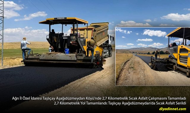 2,7 Kilometrelik Yol Tamamlandı: Taşlıçay Aşağıdüzmeydan'da Sıcak Asfalt Serildi