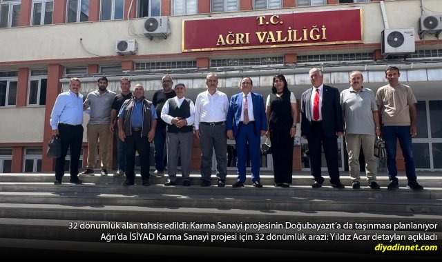 Ağrı'da İSİYAD Karma Sanayi projesi için 32 dönümlük arazi: Yıldız Acar detayları açıkladı