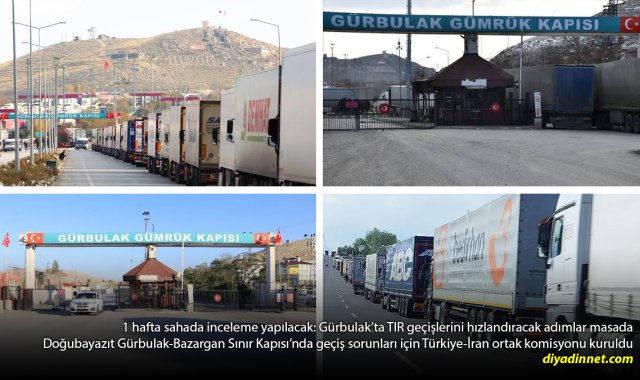 Gürbulak-Bazargan Sınır Kapısı İçin Kritik 3 Adım Gündemde: TIR Geçişleri Hızlanabilir