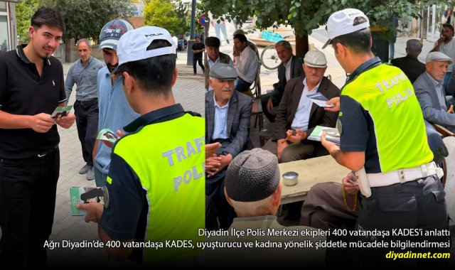 Diyadin'de polis sahaya çıktı: 400 vatandaşa üç önemli güvenlik mesajı