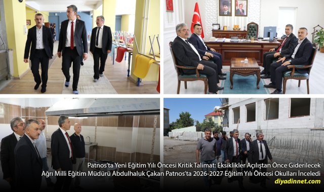 2026-2027 Eğitim Yılı Öncesi Patnos'ta Yoğun Hazırlık: Eksikler Tek Tek Tespit Edildi