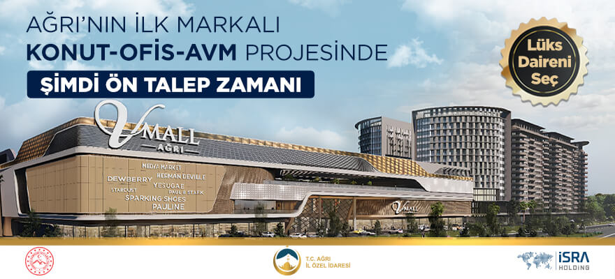 Ağrı'nın İlk Markalı Konut Ofis AVM Projesi