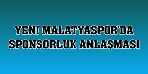 Yeni Malatyaspor'da sponsorluk anlaşması