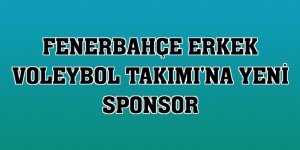 Fenerbahçe Erkek Voleybol Takımı'na yeni sponsor