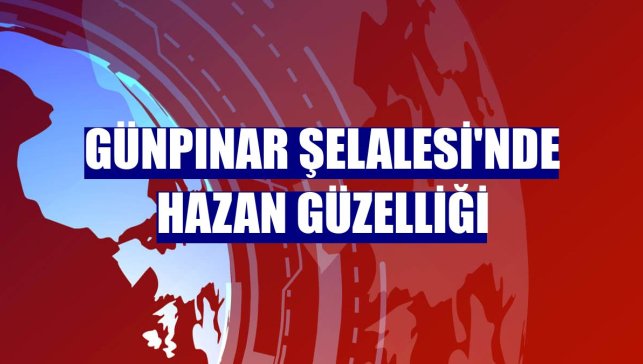Günpınar Şelalesi'nde hazan güzelliği