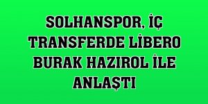 Solhanspor, iç transferde libero Burak Hazırol ile anlaştı