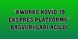 'KWORKS Kovid-19 Ekspres Platformu' başvuruları açıldı