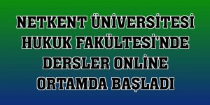 Netkent Üniversitesi Hukuk Fakültesi'nde dersler online ortamda başladı
