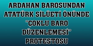 Ardahan Barosundan Atatürk silüeti önünde 'çoklu baro düzenlemesi' protestosu