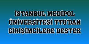 İstanbul Medipol Üniversitesi TTO'dan girişimcilere destek