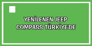 Yenilenen Jeep Compass Türkiye'de
