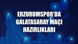 Erzurumspor'da Galatasaray maçı hazırlıkları