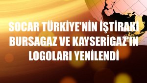 SOCAR Türkiye'nin iştiraki Bursagaz ve Kayserigaz'ın logoları yenilendi
