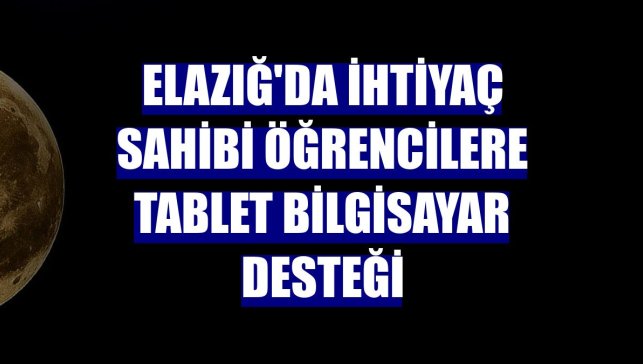 Elazığ'da ihtiyaç sahibi öğrencilere tablet bilgisayar desteği