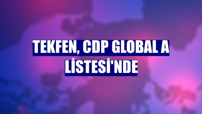 Tekfen, CDP Global A Listesi'nde