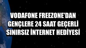 Vodafone Freezone'dan gençlere 24 saat geçerli sınırsız internet hediyesi