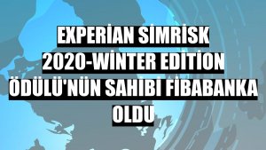 Experian SimRisk 2020-Winter Edition Ödülü'nün sahibi Fibabanka oldu