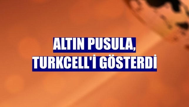 Altın Pusula, Turkcell'i gösterdi
