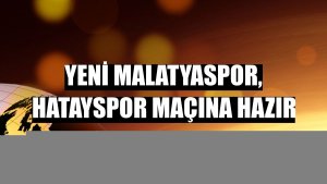 Yeni Malatyaspor, Hatayspor maçına hazır