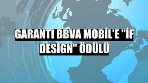 Garanti BBVA Mobil'e 'iF Design' ödülü