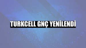 Turkcell GNÇ yenilendi