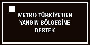 Metro Türkiye'den yangın bölgesine destek