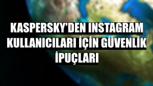 Kaspersky'den Instagram kullanıcıları için güvenlik ipuçları