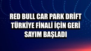 Red Bull Car Park Drift Türkiye finali için geri sayım başladı
