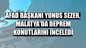 AFAD Başkanı Yunus Sezer, Malatya'da deprem konutlarını inceledi