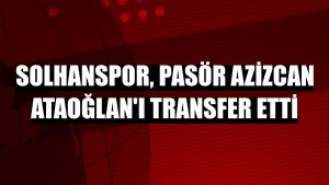 Solhanspor, pasör Azizcan Ataoğlan'ı transfer etti