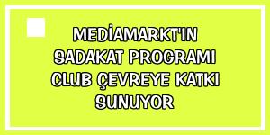 MediaMarkt'ın sadakat programı CLUB çevreye katkı sunuyor
