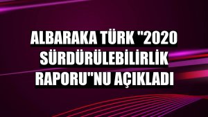 Albaraka Türk '2020 Sürdürülebilirlik Raporu'nu açıkladı