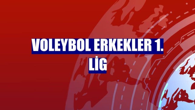 Voleybol Erkekler 1. Lig