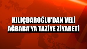 Kılıçdaroğlu'dan Veli Ağbaba'ya taziye ziyareti