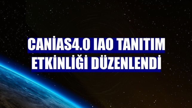 canias4.0 IAO tanıtım etkinliği düzenlendi