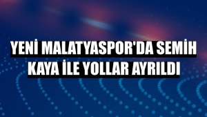 Yeni Malatyaspor'da Semih Kaya ile yollar ayrıldı