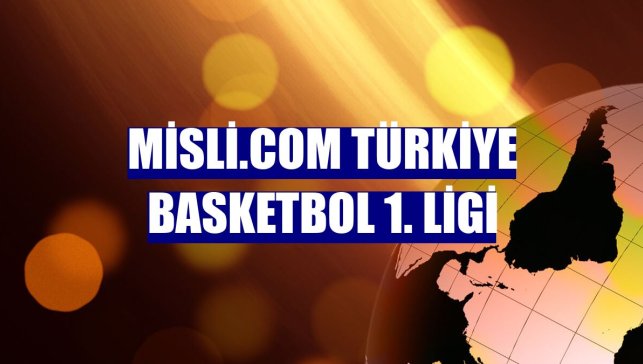 Misli.com Türkiye Basketbol 1. Ligi
