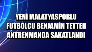 Yeni Malatyasporlu futbolcu Benjamin Tetteh antrenmanda sakatlandı
