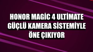Honor Magic 4 Ultimate güçlü kamera sistemiyle öne çıkıyor