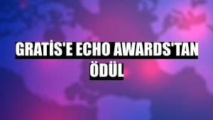 Gratis'e ECHO Awards'tan ödül